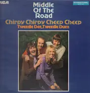 Middle Of The Road - Chirpy Chirpy Cheep Cheep