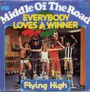 7'' - Middle Of The Road - Everybody Loves A Winner