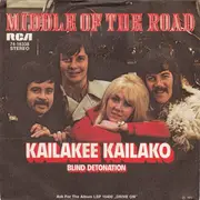 7'' - Middle of the Road - Kailakee Kailako / Blind Detonation