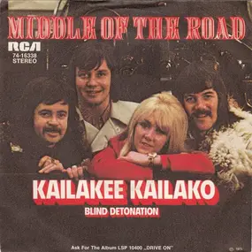 Middle of the Road - Kailakee Kailako / Blind Detonation