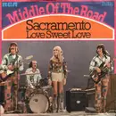7'' - Middle Of The Road - Sacramento / Love Sweet Love