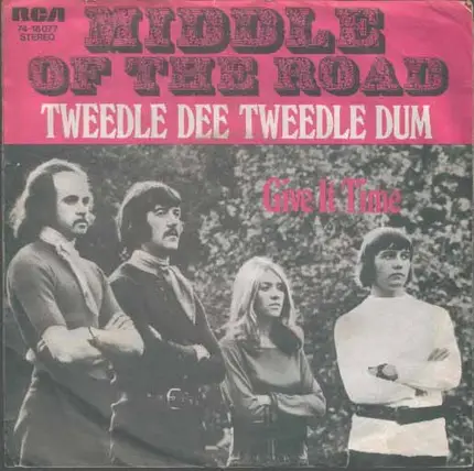 Middle Of The Road - Tweedle Dee, Tweedle Dum
