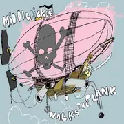 CD - Middlepicker - Walks The Plank - Digipak