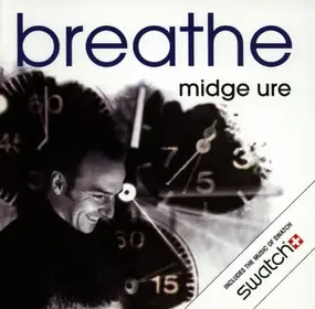 Midge Ure - Breathe/Intl.Vers.(New Packag)