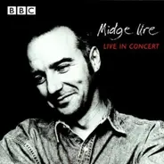 Midge Ure - Live in Concert