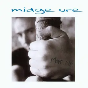 Midge Ure - Move Me