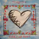 12inch Vinyl Single - Midge Ure - Cold, Cold Heart