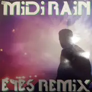 Midi Rain - Eyes (Remix)