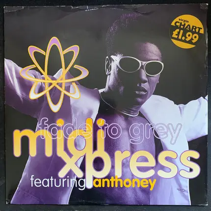 Midi Xpress Featuring Anthoney - Fade To Grey