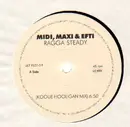 12'' - Midi, Maxi & Efti - Ragga Steady