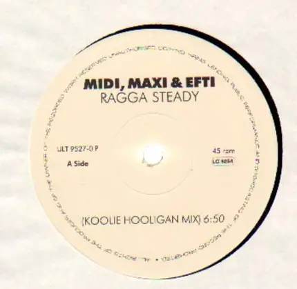 Midi, Maxi & Efti - Ragga Steady