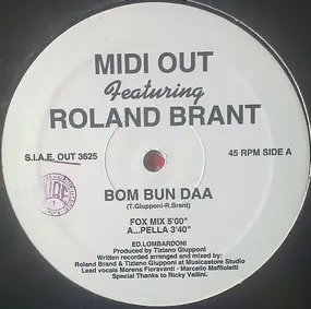 Midi Out Featuring Roland Brant - Bom Bun Daa