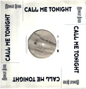 Midnight Affair - Call Me Tonight