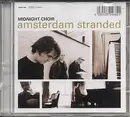 CD - Midnight Choir - Amsterdam Stranded