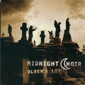 Midnight Choir - Olsen's Lot