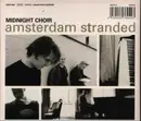 CD - Midnight Choir - Amsterdam Stranded - Digipak fold-out