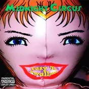 Midnight Circus - Easy To Swallow