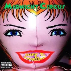Midnight Circus - Easy To Swallow