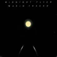 Midnight Flyer - Makin' Tracks