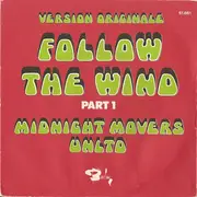 7inch Vinyl Single - Midnight Movers Unlimited - Follow The Wind