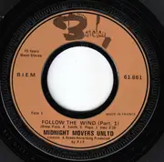 7inch Vinyl Single - Midnight Movers Unlimited - Follow The Wind