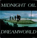 7inch Vinyl Single - Midnight Oil - Dreamworld