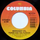 7inch Vinyl Single - Midnight Oil - Power And The Passion