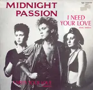 Midnight Passion - I Need Your Love