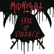 MIDNIGHT - Shox Of Violence -Mlp-