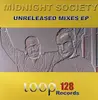 12inch Vinyl Single - Midnight Society - Unreleased Mixes EP - EP