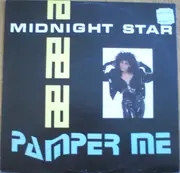 12'' - Midnight Star - Pamper Me