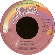 Midnight Star - Wet My Whistle