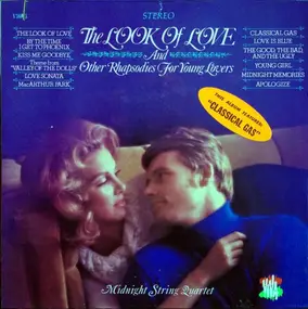 Midnight String Quartet - The Look of Love and Other Rhapsodies for Young Lovers