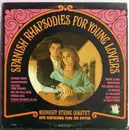 LP - Midnight String Quartet - Spanish Rhapsodies For Young Lovers - Mono