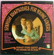 Midnight String Quartet - Spanish Rhapsodies for Young Lovers