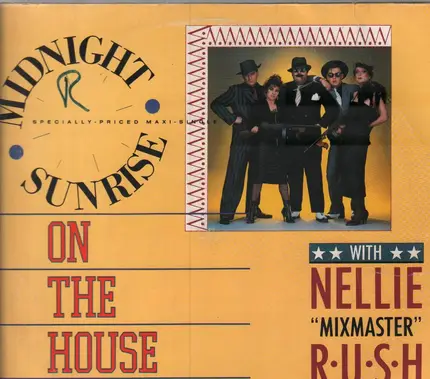 Midnight Sunrise With Nellie Rush Featuring Jackie Rawe - On The House