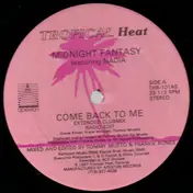 Midnight Fantasy - Come Back To Me