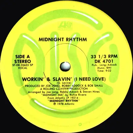 Midnight Rhythm - Workin' & Slavin' / I Need Love