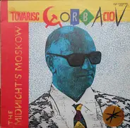 Midnight's Moskow - Tovarisc Gorbaciov