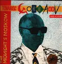 12inch Vinyl Single - Midnight's Moskow - Tovarisc Gorbaciov