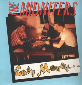 The Midniters - Easy Money