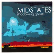 Midstates - Shadowing Ghosts