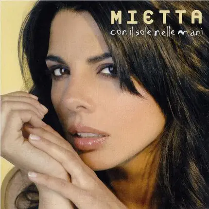Mietta - Con Il Sole nelle Mani