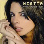 Mietta - Con Il Sole nelle Mani