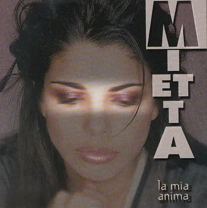 Mietta - La Mia Anima