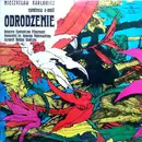 LP - Mieczysław Karłowicz - Filharmonia Pomorska , Dyrygent Bohdan Wodiczko - Symfonia E-moll - Odrodzenie