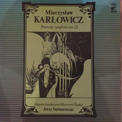 Mieczysław Karłowicz - Poematy Symfoniczne (3)