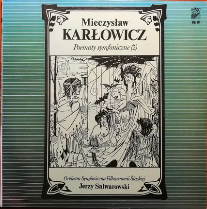 Mieczysław Karłowicz - Poematy Symfoniczne (2)