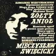 Mieczysław Święcicki - Śpiewa Romanse Wertyńskiego (Żółty Anioł)