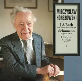 J. S. Bach - French Suite No. 6 In E Major / Papillons, Op. 2 / Two Preludes, Mazurka